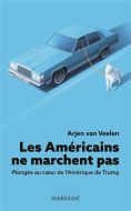 Américains ne marchent pas, (les)