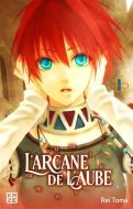Arcane de l'aube, vol. 1, (l')