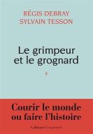 Grimpeur et le grognard, (le)