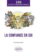 Confiance en soi, (la)