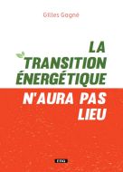 La transition énergétique n'aura pas lieu