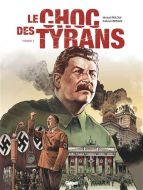 Choc des tyrans : hitler vs staline, vol. 1, (le)