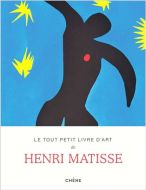 Tout petit livre d'art de henri matisse, (le)
