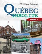 Québec insolite, tome 5
