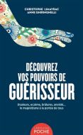 Découvrez vos pouvoirs de guérisseur