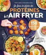 Je fais le plein de protéines à l'air fryer