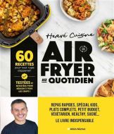 Airfryer au quotidien