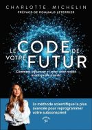 Code de votre futur, (le)