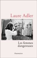 Femmes dangereuses, (les)