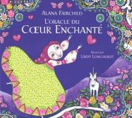 Oracle du coeur enchanté, (l')