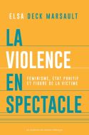 La violence en spectacle