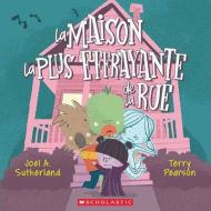 Maison la plus effrayante de la rue, (la)
