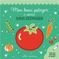 Mon beau potager à colorier sans dépasser