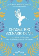 Change ton scénario de vie