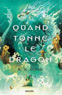 Quand tonne le dragon