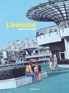 Écoute, (l')