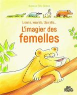 Lionne, lézarde, blairelle...