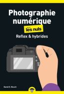 Photographie numérique pour les nuls