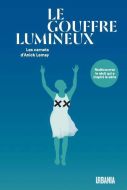 Gouffre lumineux, (le)
