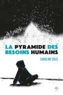 Pyramide des besoins humains, (la)