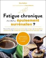 Fatigue chronique, et si c'était un épuisement surrénalien ?