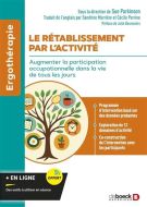 Rétablissement par l'activité, (le)