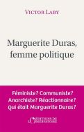 Marguerite duras, femme politique