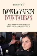 Dans la maison d'un taliban