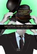 Loyautés multiples, (les)