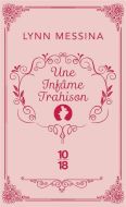 Une infâme trahison
