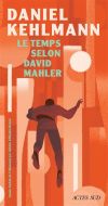 Temps selon david mahler, (le)
