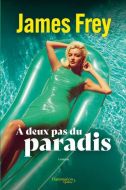 À deux pas du paradis