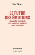 Futur des émotions, (le)