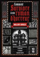 Comment survivre à un roman d'horreur