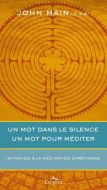 Un mot dans le silence, un mot pour méditer