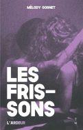 Frissons, (les)