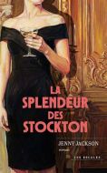 Splendeur des stockton, (la)