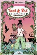 Tess & paz à l'attaque !