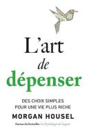 Art de dépenser, (l')