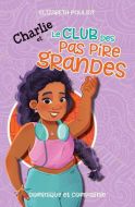Charlie et le club des pas pire grandes