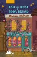 Eau de rose & soda bread