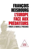 Europe face aux prédateurs, (l')