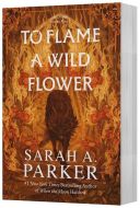 To flame a wild flower