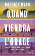 Quand viendra l'orage