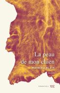 Peau de mon chien, (la)