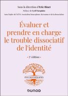 Evaluer et prendre en charge le trouble dissociatif de l'identité