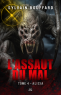 L'assaut du mal