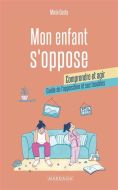 Mon enfant s'oppose