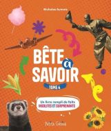 Bête à savoir, 4