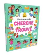 La maternelle : mon tout premier cherche et trouve